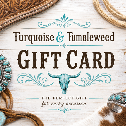 Turquoise and Tumbleweed Boutique Gift Card