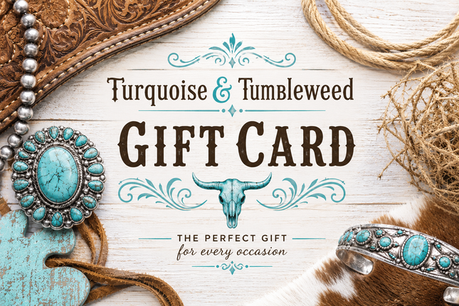 Turquoise and Tumbleweed Boutique Gift Card